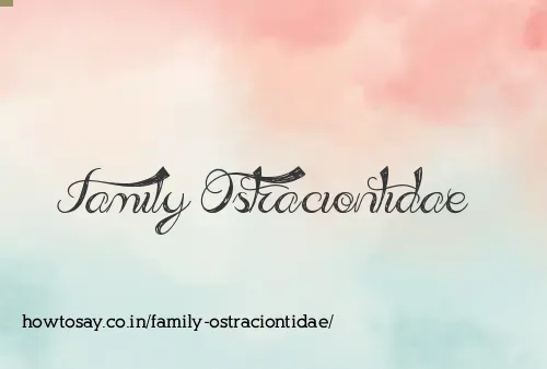Family Ostraciontidae