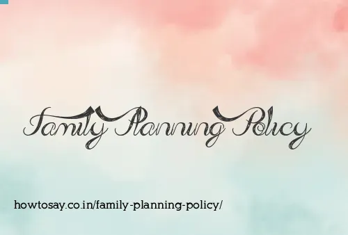 Family Planning Policy