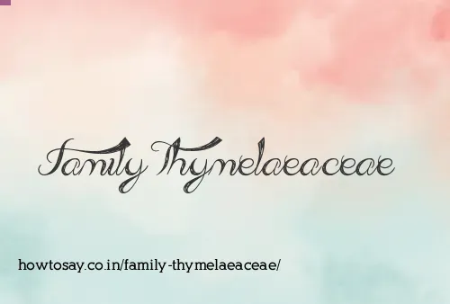 Family Thymelaeaceae