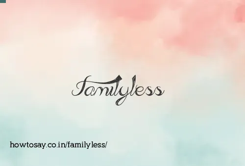 Familyless
