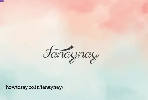 Fanaynay