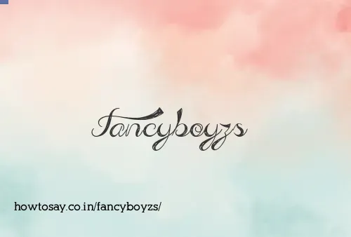 Fancyboyzs