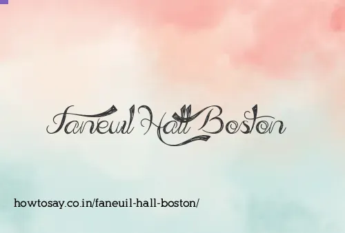 Faneuil Hall Boston