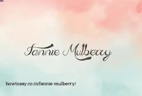 Fannie Mulberry