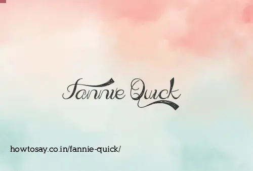 Fannie Quick