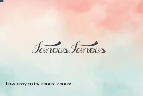 Fanous Fanous