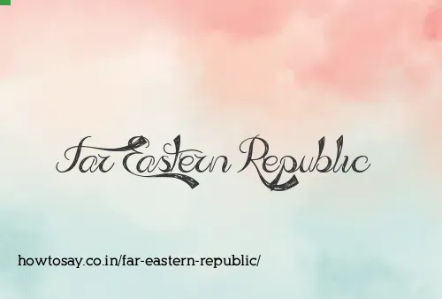 Far Eastern Republic