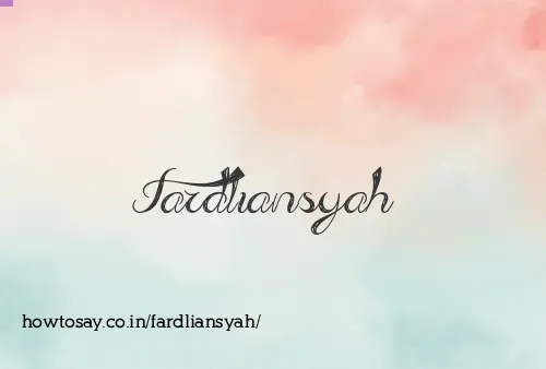 Fardliansyah