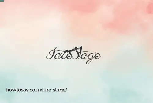 Fare Stage