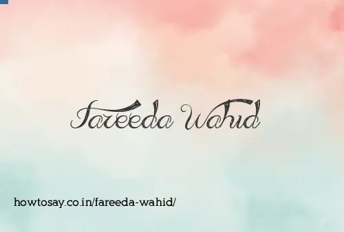 Fareeda Wahid