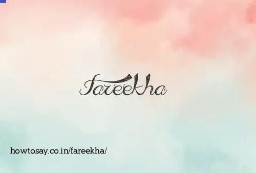 Fareekha