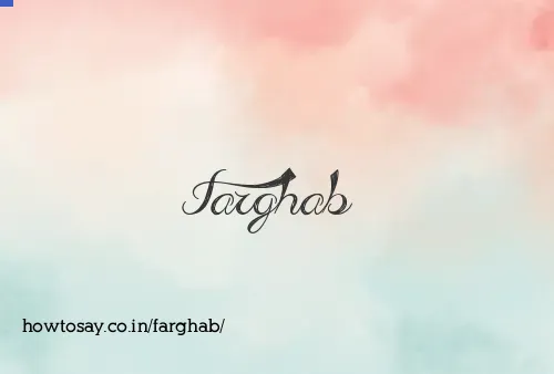 Farghab