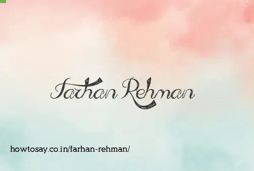 Farhan Rehman
