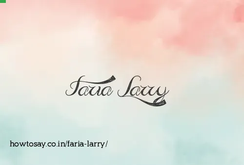 Faria Larry