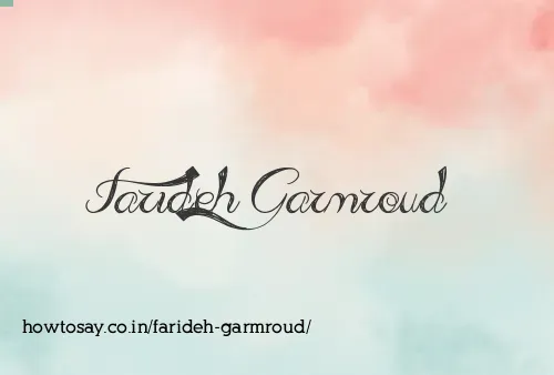 Farideh Garmroud