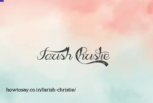Farish Christie