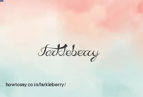 Farkleberry