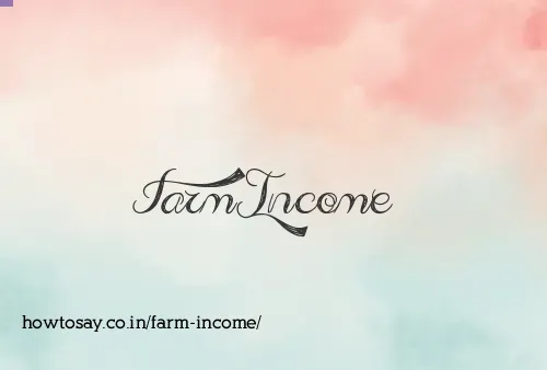 Farm Income
