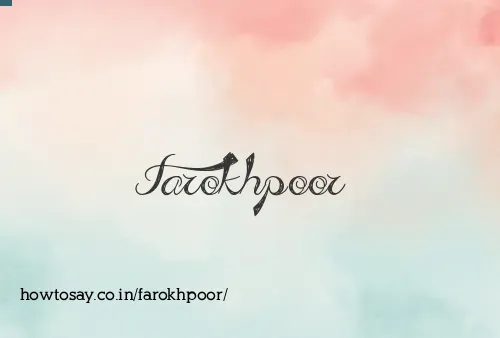 Farokhpoor