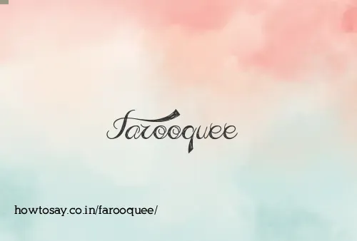 Farooquee
