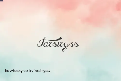 Farsiryss