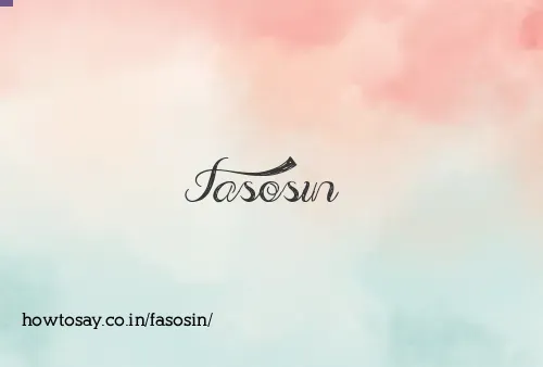 Fasosin