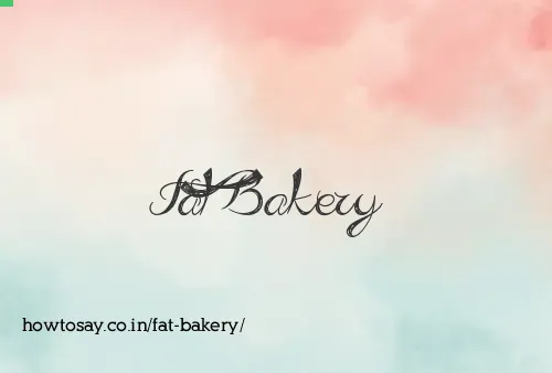 Fat Bakery