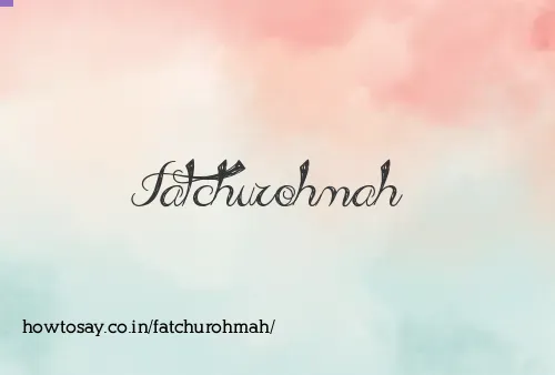 Fatchurohmah
