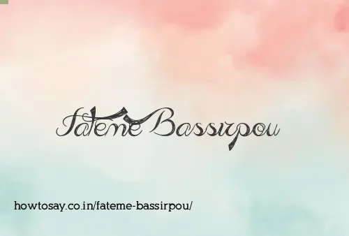 Fateme Bassirpou