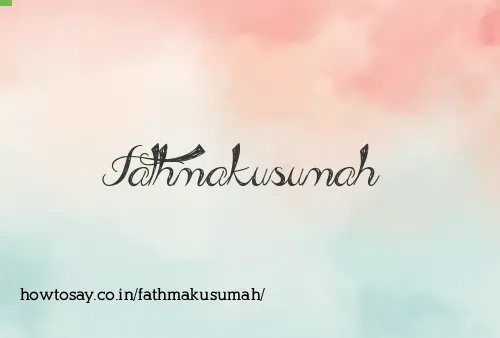 Fathmakusumah