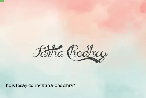 Fatiha Chodhry