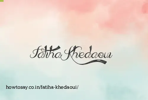 Fatiha Khedaoui