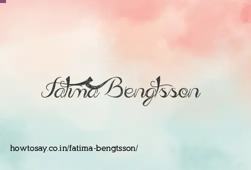 Fatima Bengtsson