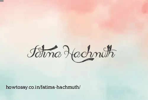 Fatima Hachmuth