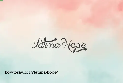 Fatima Hope