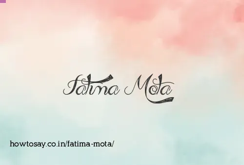 Fatima Mota