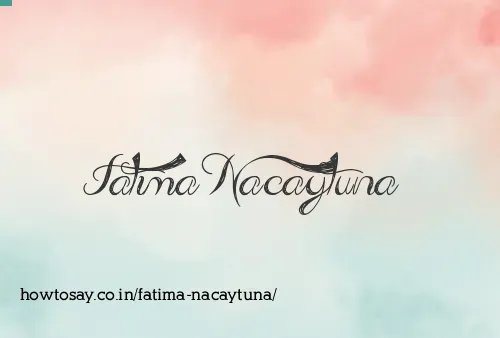 Fatima Nacaytuna