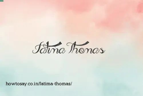 Fatima Thomas