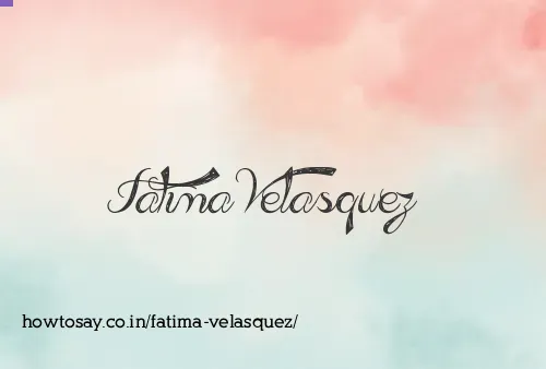 Fatima Velasquez