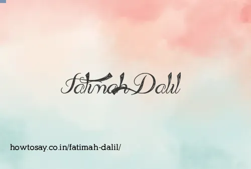 Fatimah Dalil