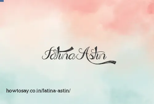 Fatina Astin