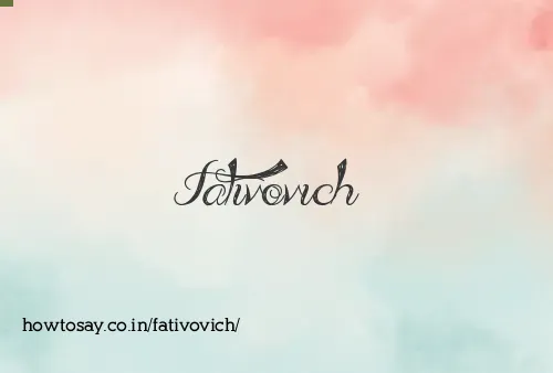 Fativovich
