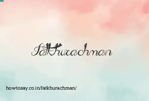 Fatkhurachman