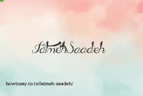 Fatmeh Saadeh