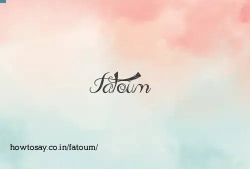 Fatoum