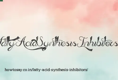 Fatty Acid Synthesis Inhibitors