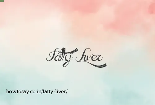 Fatty Liver