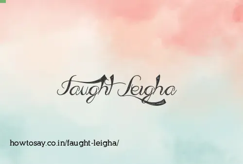 Faught Leigha
