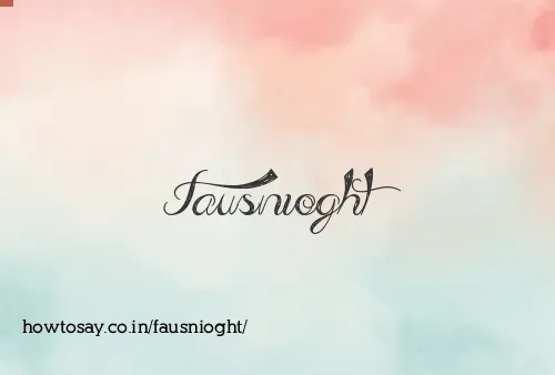 Fausnioght