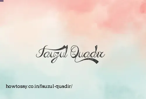 Fauzul Quadir